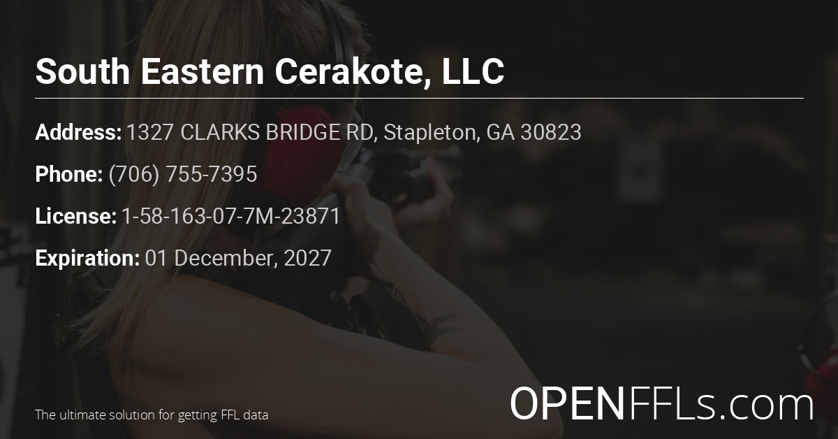 FFL South Eastern Cerakote, LLC 1-58-163-07-7M-23871 info card