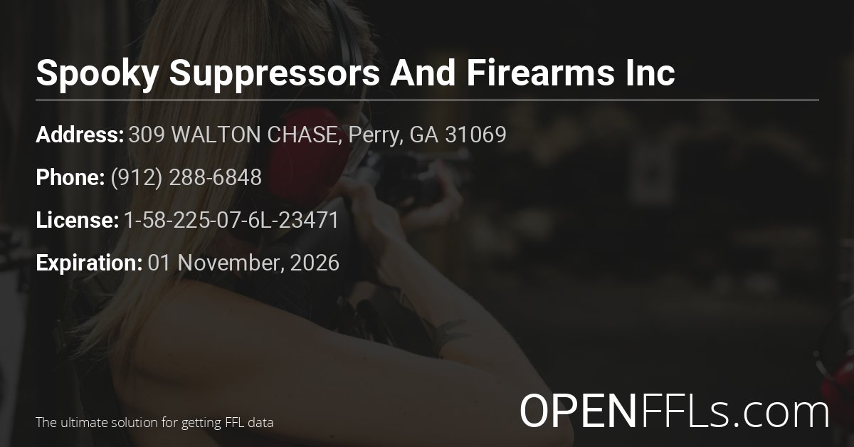 FFL Spooky Suppressors And Firearms Inc 1-58-225-07-6L-23471 info card