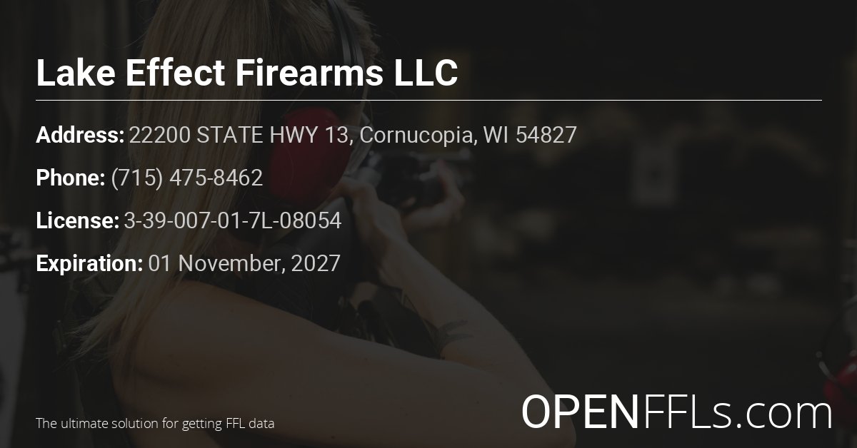 FFL Lake Effect Firearms LLC 3-39-007-01-7L-08054 info card