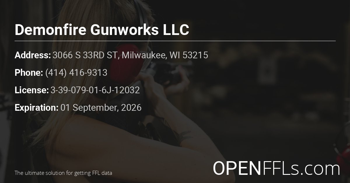 FFL Demonfire Gunworks LLC 3-39-079-01-6J-12032 info card