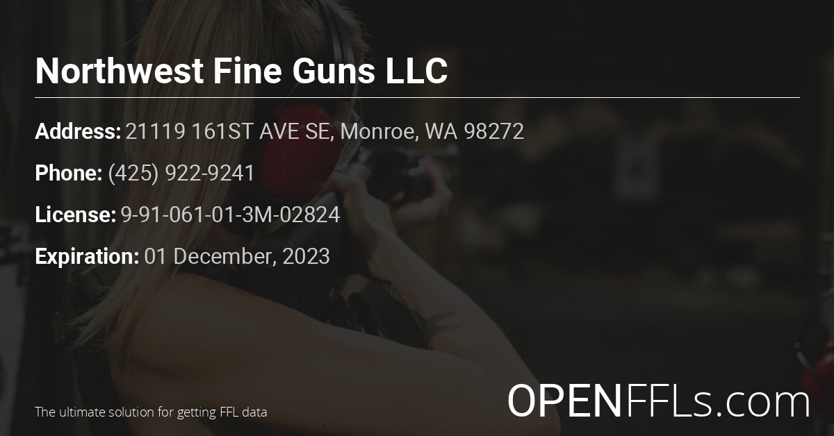 FFL Northwest Fine Guns LLC 9-91-061-01-3M-02824 info card