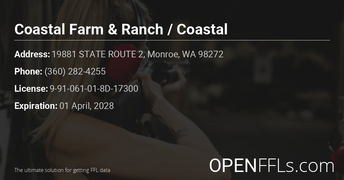 FFL Coastal Farm & Ranch / Coastal 9-91-061-01-8D-17300 info card