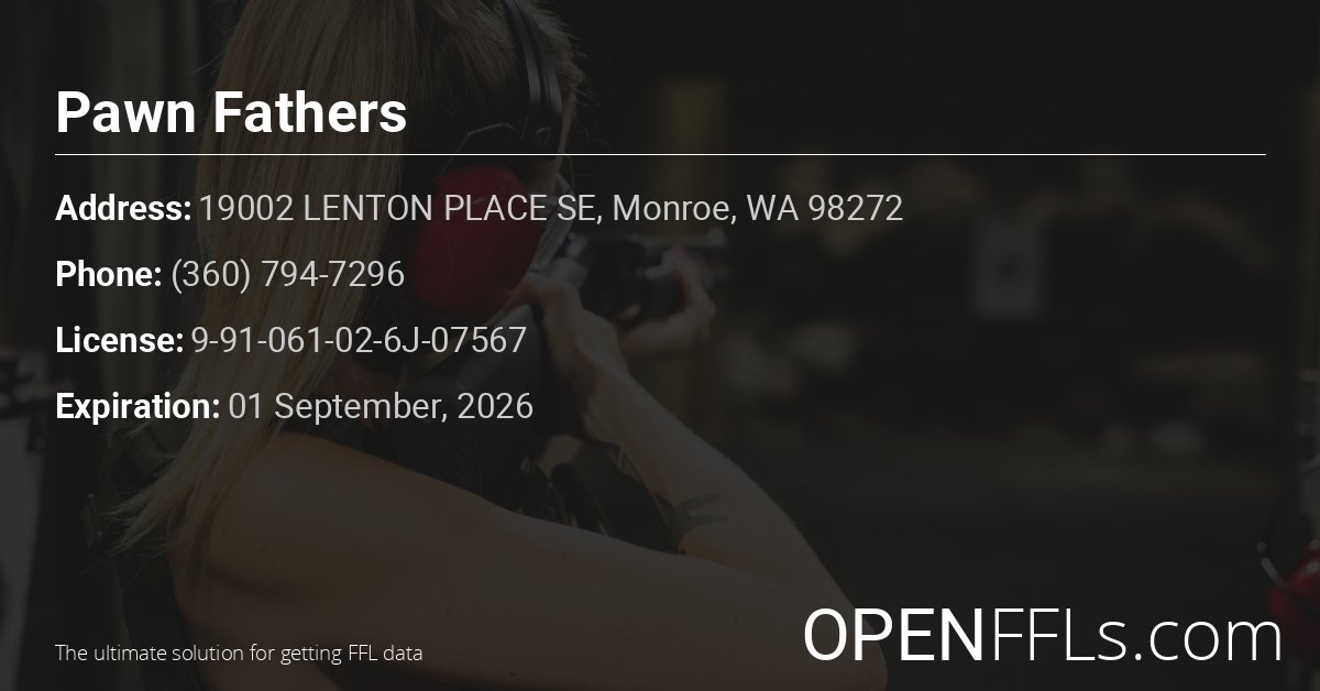 FFL Pawn Fathers 9-91-061-02-6J-07567 info card